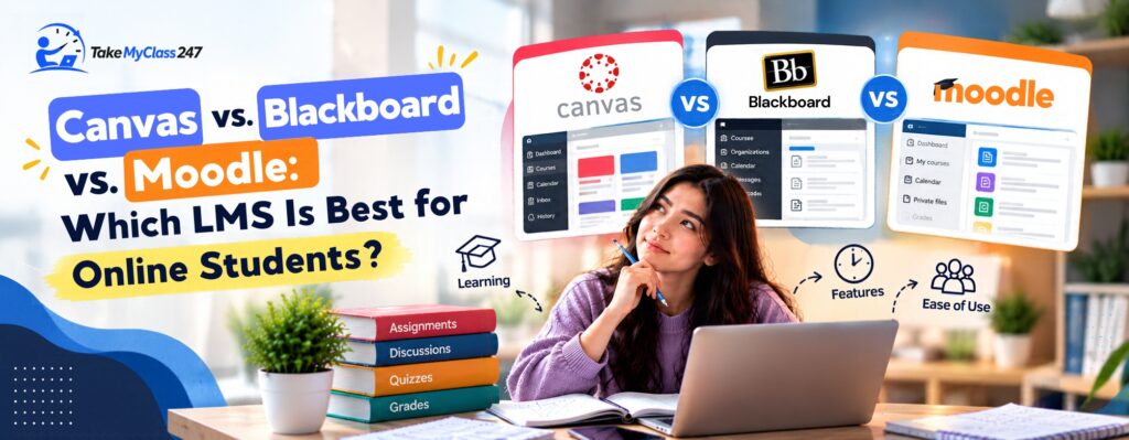 Canvas vs. Blackboard vs. Moodle Which LMS Is Best for Online Students